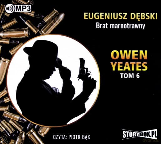 Owen Yeates (Tom 6) Brat marnotrawny - Eugeniusz Dębski