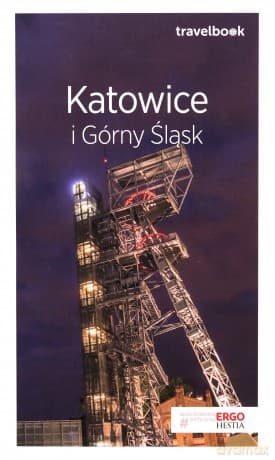 Travelbook - Katowice i Górny Śląsk - Mateusz Świstak
