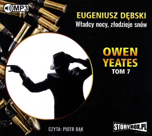 Władcy nocy, złodzieje snów. Owen Yeates (Tom 7) - Eugeniusz Dębski