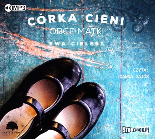 Córka cieni (Tom 2) Obce matki - Ewa Cielesz