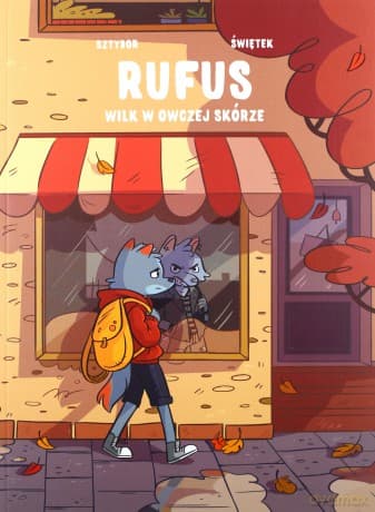 Rufus. Wilk w owczej skórze - Bartosz Sztybor, Agnieszka Świętek