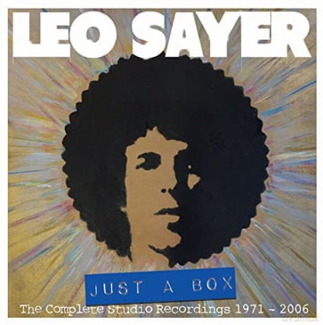 Leo Sayer: Just A Box - Complete Studio Recordings