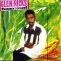 Glen Ricks: President Of Love