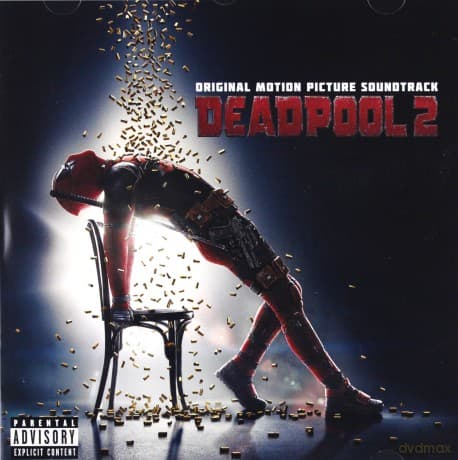 Deadpool 2 soundtrack (Tyler Bates)