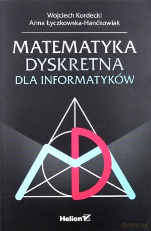 Matematyka dyskretna dla informatyków - Wojciech Kordecki