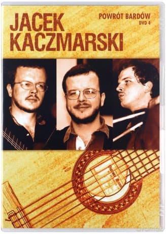 Jacek Kaczmarski: Powrót Bardów