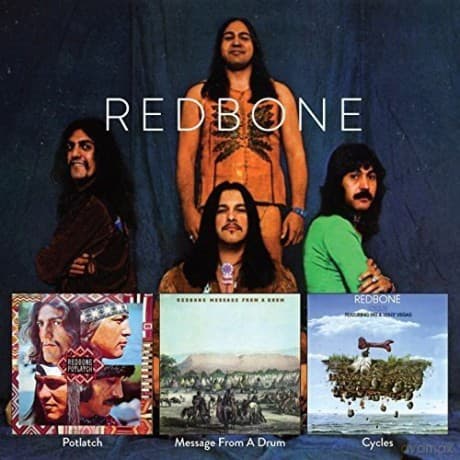 Redbone: Message From A Drum/Cycles/Potlach