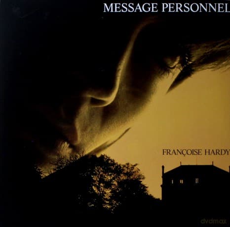 Francoise Hardy: Message Personnel