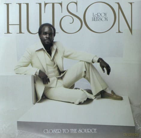 Leroy Hutson: Closer To The Source