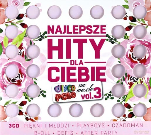 Najlepsze Hity Dla Ciebie - Disco Polo Na Wesele vol. 3