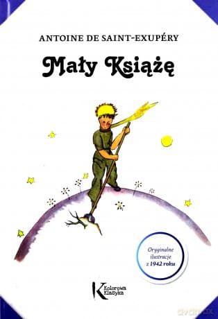 Mały Książę (z ilustracjami Autora) - Antoine de Saint-Exupry