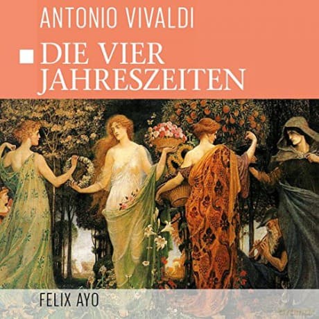 Antonio Vivaldi: Die Vier Jahreszeiten