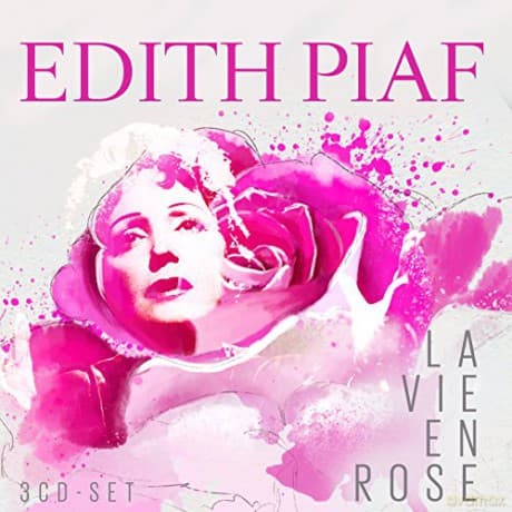 Edith Piaf: La Vie En Rose