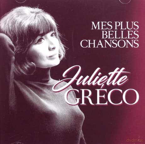 Juliette Greco: Mes Plus Belles Chansons