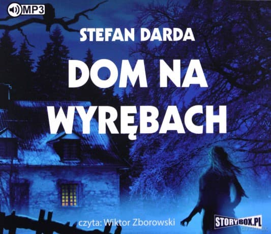 Dom na wyrębach. - Stefan Darda