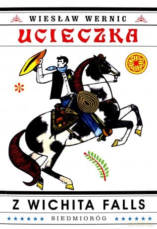 Ucieczka z Wichita Falls - Wiesław Wernic