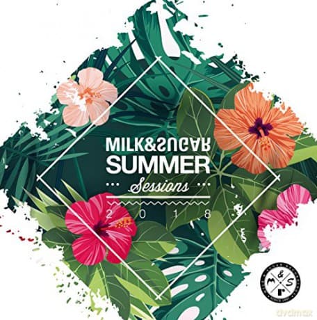 Milk & Sugar Summer Sessions 2018 (digipack)