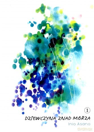 Dziewczyna znad morza (Tom 1) - Inio Asano