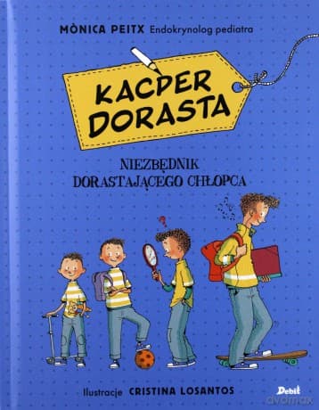 Kacper dorasta. Niezbędnik dorastającego chłopca