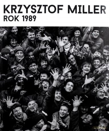 Krzysztof Miller. Rok 1989