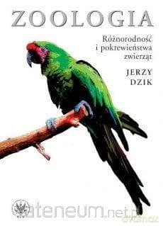 Zoologia. Różnorodność i pokrewieństwa zwierząt - Jerzy Dzik