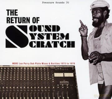 Lee Perry: Return Of Sound System Scratch