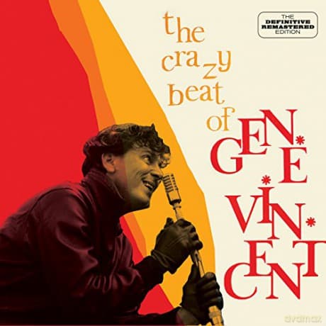 Gene Vincent: The Crazy Beat Of