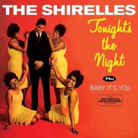The Shirelles: Tonights The Night