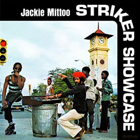 Jackie Mittoo: Striker Showcase
