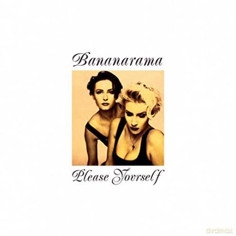 Bananarama: Please Yourself