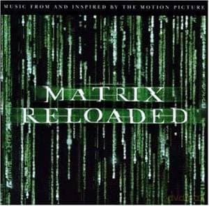Matrix Reloaded soundtrack (Matrix Reaktywacja)