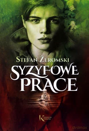 Syzyfowe prace - Stefan Żeromski