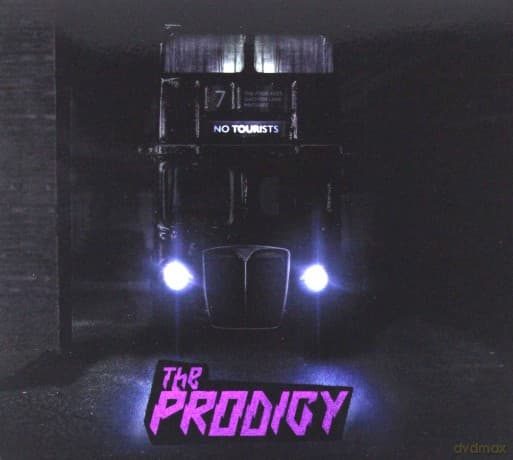 The Prodigy: No Tourists