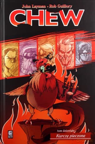 Chew (Tom 9) Kurczę pieczone - John Layman, Rob Guillory