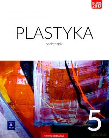 Plastyka Szkoła podstawowa 5 Podręcznik