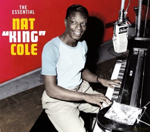 Nat King Cole: Essential Nat King Cole (digipack)