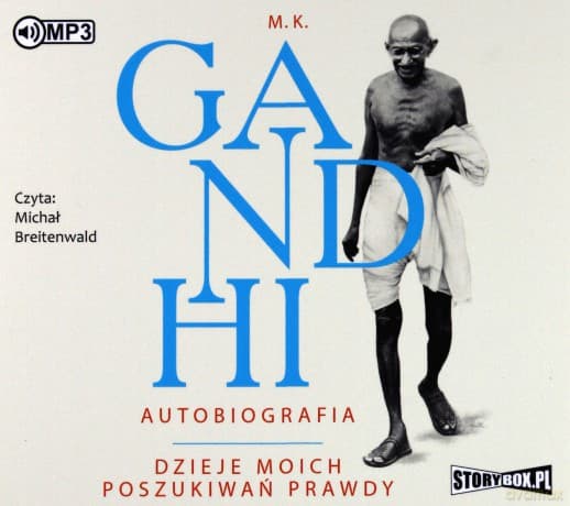 Ghandi Autobiografia Dzieje Moich Poszukiwań Prawdy - M. K. Gandhi