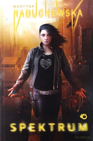 Spektrum Łzy Mai (Tom 2) - Martyna Raduchowska