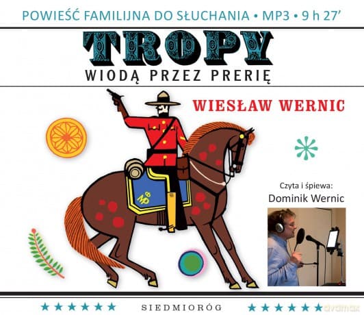 Tropy Wiodą Przez Prerię - Wiesław Wernic
