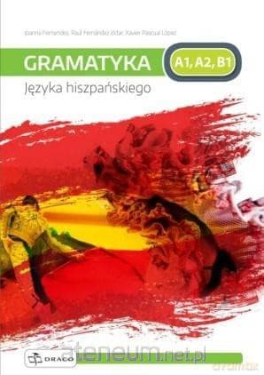 Praktyczna gramatyka języka hiszpańskiego