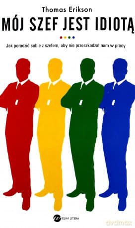 Mój szef jest idiotą - Thomas Erikson