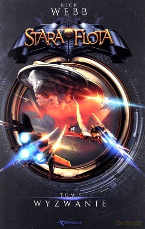 Wyzwanie. Stara flota (Tom 5) - Nick Webb