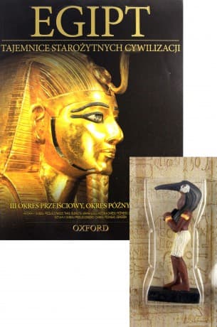 Tajemnice starożytnych cywilizacji 11: II okres przejściowy, okres późny + Figurka Thot