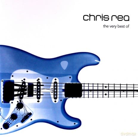 Chris Rea: The Very Best Of Chris Rea
