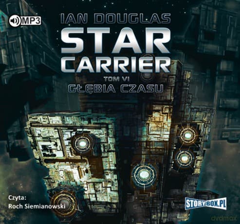 Głębia czasu. Star Carrier (Tom 6) - Ian Douglas