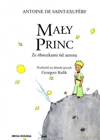 Mały Princ wyd. śląskie - Antoine De Saint Exupery