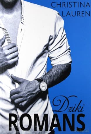 Dziki romans - Christina Lauren