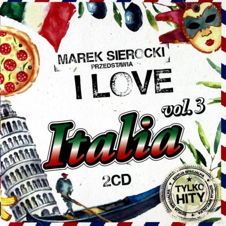 Marek Sierocki przedstawia: I Love Italia 3