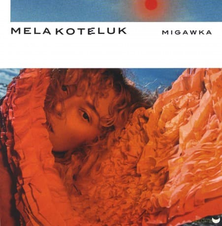 Mela Koteluk: Migawka