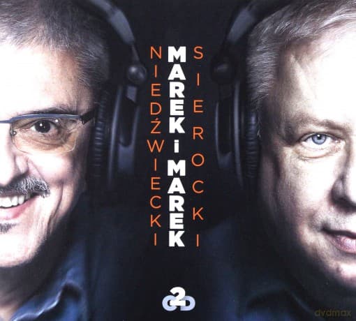Marek i Marek (Marek Niedźwiecki i Marek Sierocki)